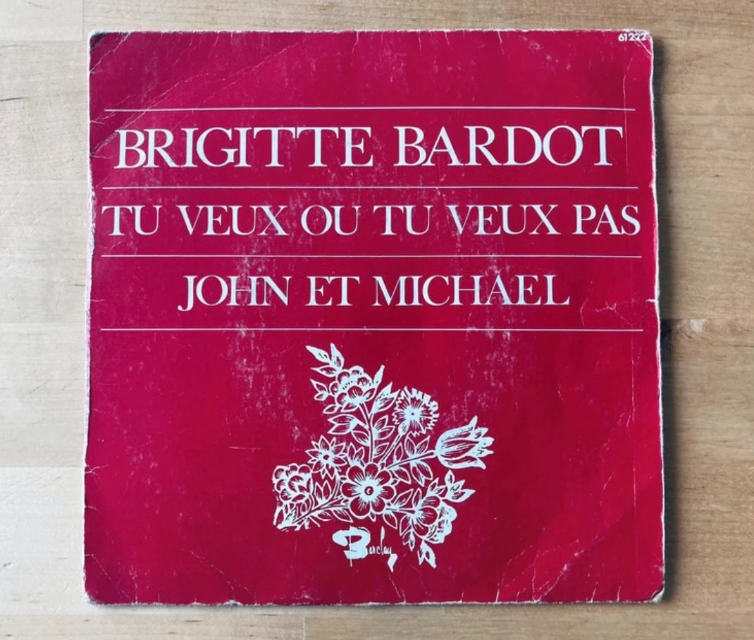 Disque vinyle 45T Brigitte Bardot Tu veux ou tu veux pas?